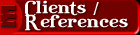Clients / References